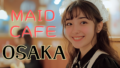 maid cafe in Osaka