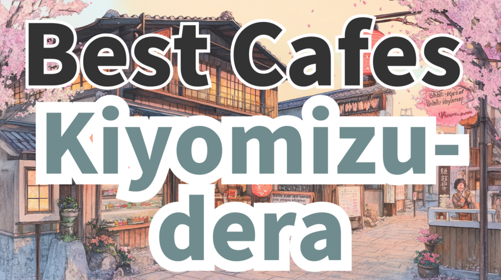 Kyoto dessert café near Kiyomizu-dera with matcha sweets and a cozy atmosphere."